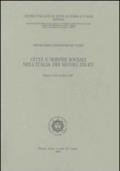 Città e servizi sociali nell'Italia dei secoli XII-XV. Atti del 12° Convegno internazionale di studi (Pistoia, 9-12 ottobre 1987)