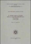 Il senso della storia nella cultura medievale italiana (1110-1350). Atti del 14° Convegno internazionale di studi (Pistoia, 14-17 maggio 1993)