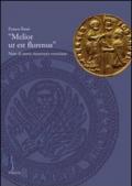 «Melior ut est florenus». Note di storia monetaria veneziana