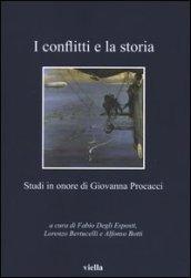 I conflitti e la storia. Studi in onore di Giovanna Procacci