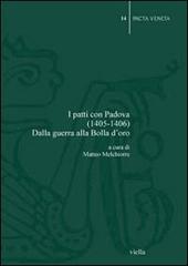 I patti con Padova (1405-1406). Dalla guerra alla Bolla d'oro