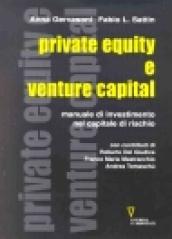 Private equity e venture capital. Manuale di investimento nel capitale di rischio