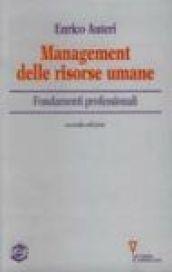 Management delle risorse umane. Fondamenti professionali