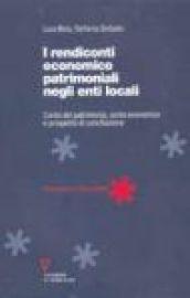 I rendiconti economico patrimoniali negli enti locali. Conto del patrimonio, conto economico e prospetto di conciliazione