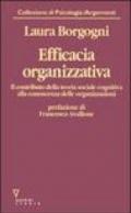 Efficacia organizzativa. Il contributo della teoria sociale cognitiva alla conoscenza delle organizzazioni