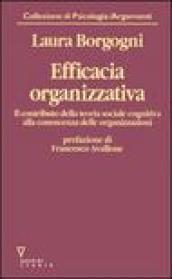 Efficacia organizzativa. Il contributo della teoria sociale cognitiva alla conoscenza delle organizzazioni