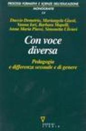 Con voce diversa. Pedagogia e differenza sessuale e di genere