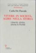 Vivere in società, agire nella storia. Libertà, diritto, storia in Fichte