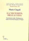 La necessità della cosa. Commento alla «prefazione» della Fenomenologia di Hegel