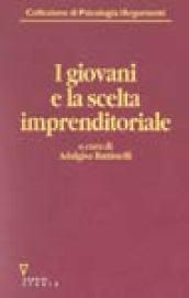 I giovani e la scelta imprenditoriale