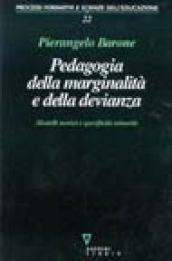 Pedagogia della marginalità e della devianza. Modelli teorici e specificità minorile