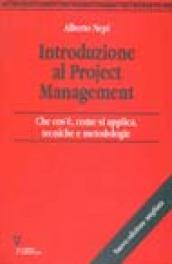 Introduzione al project management. Che cos'è, come si applica, tecniche e metodologie