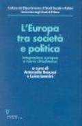 L'Europa tra società e politica. Integrazione europea e nuove cittadinanze