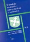 Il modello lombardo: interpretazioni e aspettative. Rapporto Censis sulla struttura socio-economica e le specificità della Lombardia