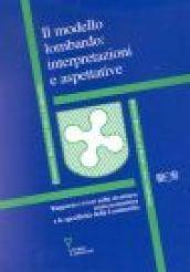 Il modello lombardo: interpretazioni e aspettative. Rapporto Censis sulla struttura socio-economica e le specificità della Lombardia