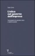 L'etica nel governo dell'impresa. Convergenza tra pensiero laico e dottrina sociale