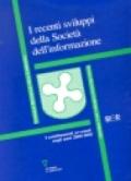 I recenti sviluppi della società dell'informazione. I cambiamenti avvenuti negli anni 2000-2001