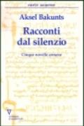 Racconti del silenzio. Cinque novelle armene