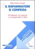 Il risparmiatore si confessa. 20º rapporto sul risparmio e sui risparmiatori in Italia