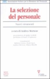 La selezione del personale. Nuovi strumenti