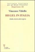 Hegel in Italia. Dalla storia alla logica