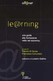 Learning. Una guida alla formazione nella net-economy