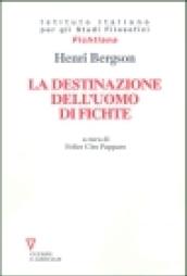 La destinazione dell'uomo di Fichte