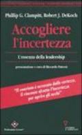 Accogliere l'incertezza. L'essenza della leadership