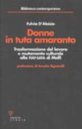 Donne in tuta amaranto. Trasformazione del lavoro e mutamento culturale alla Fiat-Sata di Melfi