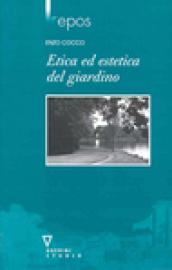 Etica ed estetica del giardino