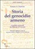 Storia del genocidio armeno. Conflitti nazionali dai Balcani al Caucaso