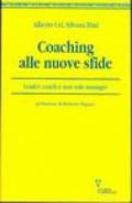 Coaching alle nuove sfide. Leader, coach e non solo manager