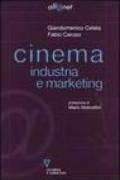 Cinema. Industria e marketing