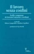 Il lavoro senza confini. Profili e competenze dei lavoratori autonomi e coordinati