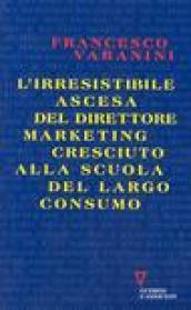 L'irresistibile ascesa del direttore marketing cresciuto alla scuola del largo consumo