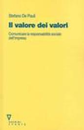 Il valore dei valori. Comunicare la responsabilità sociale dell'impresa