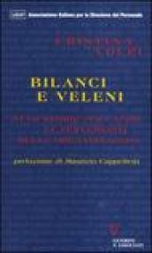 Bilanci e veleni. Otto storie per capire le perversioni delle organizzazioni