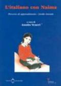 L'italiano con Naima. Percorso di apprendimento. Livello iniziale