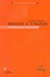 Banche e finanza. La transizione incompiuta