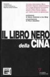 Il libro nero della Cina. Documenti e testimonianze raccolti e presentati da Reporter senza frontiere