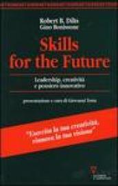 Skills for the future. Leadership, creatività e pensiero innovativo