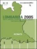 Lombardia 2005. Società, governo e sviluppo del sistema lombardo. Dieci anni di esperienze
