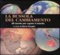 La bussola del cambiamento. 80 tavole per capire il mondo