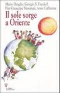 Il sole sorge a Oriente. 10° rapporto sull'economia globale e l'Italia