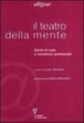 Il teatro della mente. Giochi di ruolo e narrazione ipertestuale