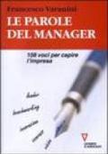 Le parole del manager. 108 voci per capire l'impresa