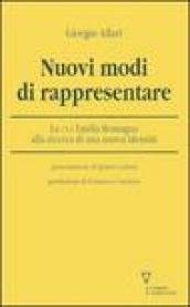 Nuovi modi di rappresentare. La CNA Emilia Romagna alla ricerca di una nuova identità