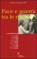 Pace e guerra tra le nazioni. Seconda navigazione. Annuario di filosofia 2006