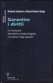 Garantire i diritti. Le innovazioni biomediche e biotecnologiche e le opinioni degli operatori