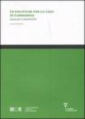 Le politiche per la casa in Lombardia. Analisi e proposte
